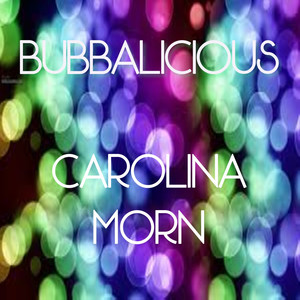 Bubbalicious