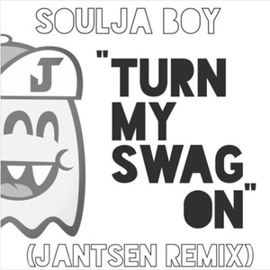 Turn My Swag On (Jantsen Remix)