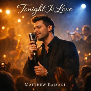 Tonight Is Love