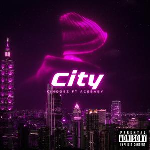 CITY (feat. Acebaby)