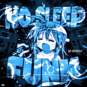 No Sleep Funk