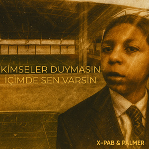 KİMSELER DUYMASIN İÇİMDEN SEN VARSIN