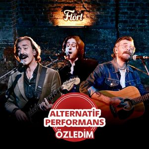 Özledim (Alternatif Performans)