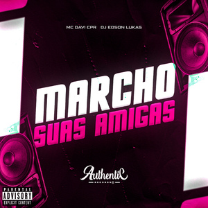 Marcho Suas Amigas