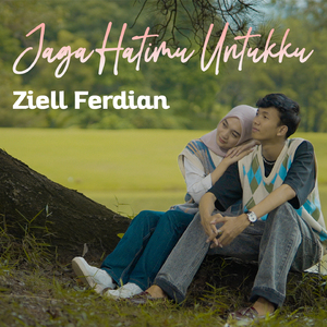 Jaga Hatimu Untukku