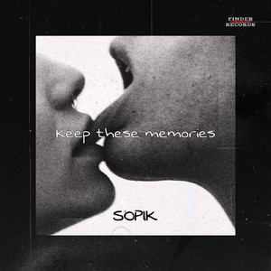 Keep these memories (Original Mix)