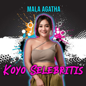 Koyo Selebritis