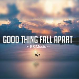 Good Thing Fall Apart (Funky Night)