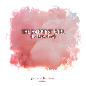 The Happiest Girl (Piano)