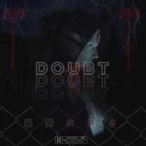 DOUBT