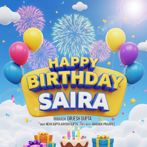 Happy Birthday Saira