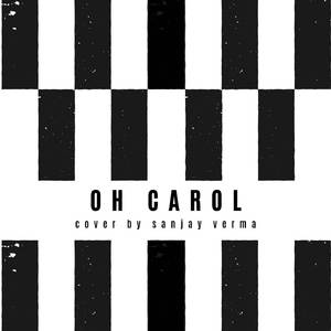 Oh Carol