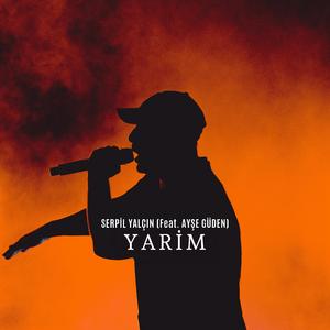 Yarim (feat. Ayşe Güden)