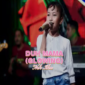 Duh Mama (Glowing) (Live Version)