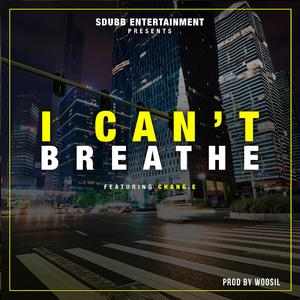 I Can't Breathe (feat. Chang.E.)
