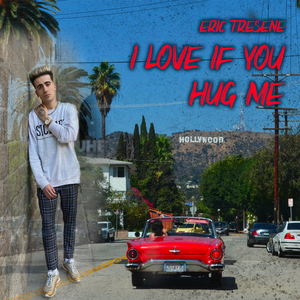 I Love If You Hug Me