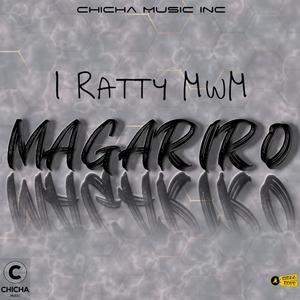 MAGARIRO (feat. I Ratty MwM)