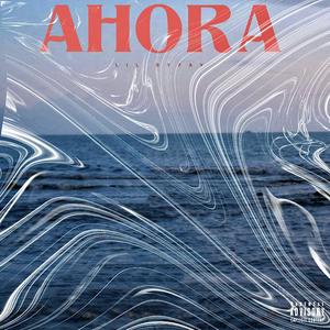 AHORA (feat. Adrian Nxs)