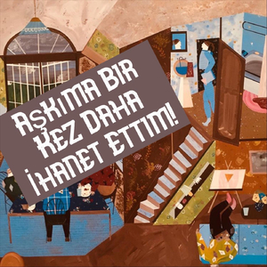 Aşkıma Bir Kez Daha Ihanet Ettim !