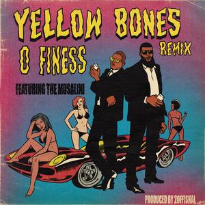 Yellow Bones (feat. The Musalini) (Remix)
