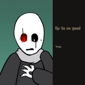 Veng-Up to no good(Veng Bootleg)（Veng remix）