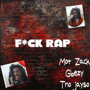 **** rap (feat. MOT Zack & TNO Jayso)