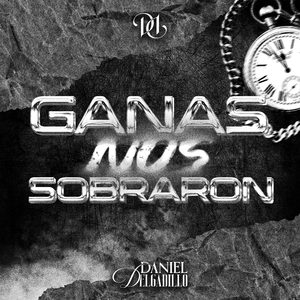 Ganas Nos Sobraron