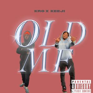 OLD ME (feat. KRO)