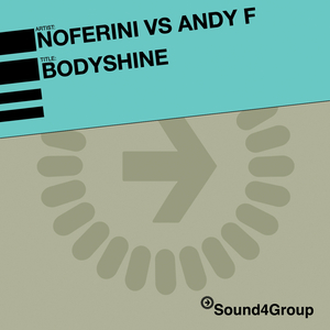 Bodyshine (Original Noferini Mix)