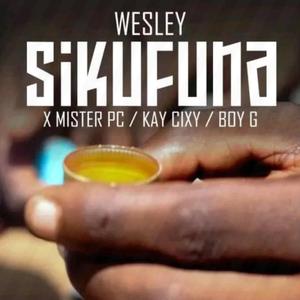 Wesley Sikufuna (feat. Mister pc & Kay Cixy & Boy G)