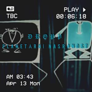 PLANETÁRNÍ NASRANOST