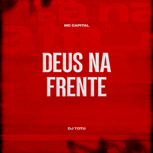Deus Na Frente