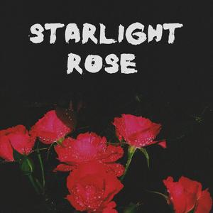 Starlight Rose