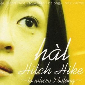 Hitch Hike~to where I belong~(シングル・バージョン)