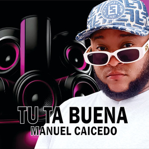 Tu Ta Buena (En Vivo)