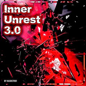 Inner Unrest 3.0