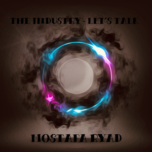 The Industry - Let's Talk, Pt. 4