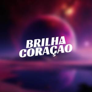 Brilha Coração