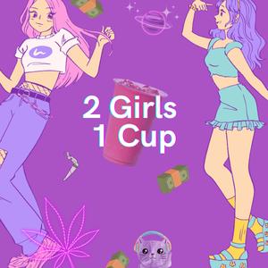 2 Girls 1 Cup