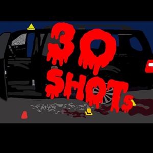 30 shots