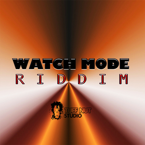 Watch Mode Riddim (Instrumental)