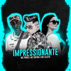 Impressionante (feat. Mc Lelúto)