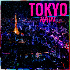 Tokyo Rain
