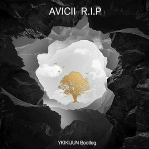 Avicii-Without You(YKIKIJUN Bootleg)（YKIKIJUN remix）