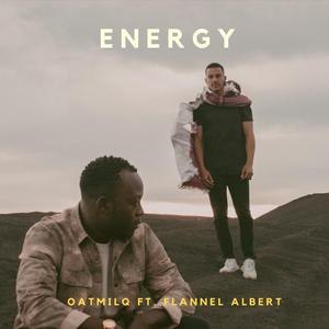 Energy (feat. Flannel Albert)