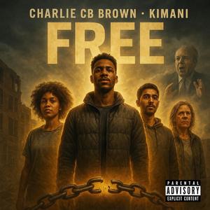 Free (feat. Kimani)