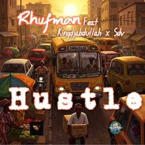 Hustle (feat. Kingdjabdullah & Sdv)