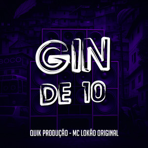 Gin de 10 (Ultra Slowed)