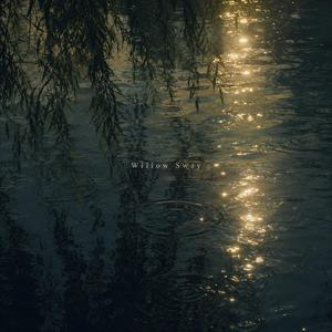 Willow Sway