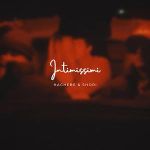 Intimissimi (feat. SHORI)